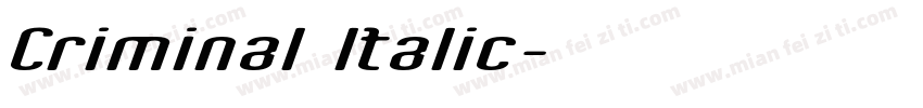 Criminal Italic字体转换